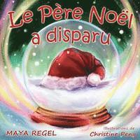 Le père noël a disparu