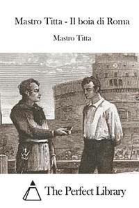 bokomslag Mastro Titta - Il boia di Roma