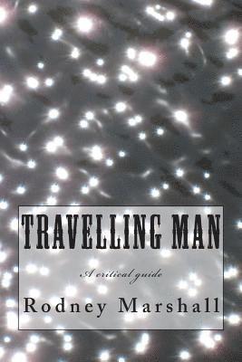 Rodney Marshall - Travelling Man: A critical guide to Roger Marshall's TV series, Häftad