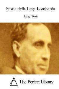 bokomslag Storia della Lega Lombarda