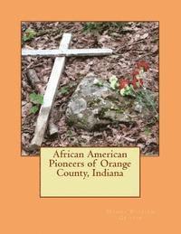 Donna Pulliam Griffin - African American Pioneers of Orange County, Indiana, Häftad