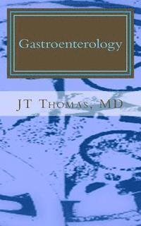 Gastroenterology: Fast Focus Study Guide 1