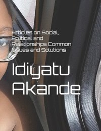 bokomslag Articles on Social, Political and Relationships Common Issues and Solutions