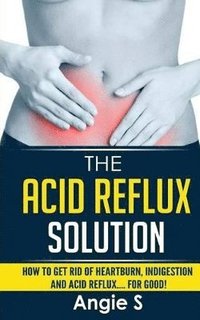 bokomslag Acid Reflux Solution