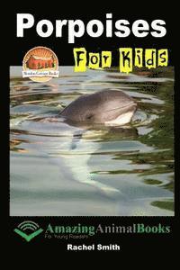 bokomslag Porpoises For Kids