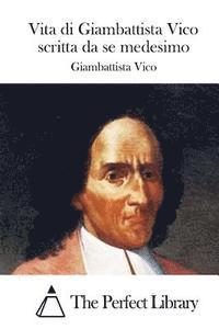 bokomslag Vita di Giambattista Vico scritta da se medesimo