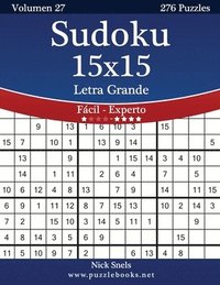 bokomslag Sudoku 15x15 Impresiones con Letra Grande - De Fácil a Experto - Volumen 27 - 276 Puzzles