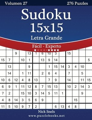 bokomslag Sudoku 15x15 Impresiones con Letra Grande - De Fácil a Experto - Volumen 27 - 276 Puzzles