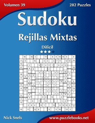 Sudoku Rejillas Mixtas - Dificil - Volumen 39 - 282 Puzzles 1