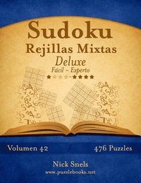 bokomslag Sudoku Rejillas Mixtas Deluxe - De Fácil a Experto - Volumen 42 - 476 Puzzles