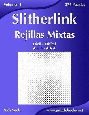 bokomslag Slitherlink Rejillas Mixtas - De Facil a Dificil - Volumen 1 - 276 Puzzles