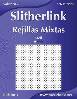 Nick Snels - Slitherlink Rejillas Mixtas - Fácil - Volumen 2 - 276 Puzzles, Häftad