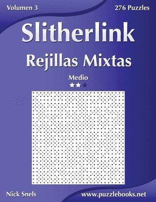 bokomslag Slitherlink Rejillas Mixtas - Medio - Volumen 3 - 276 Puzzles
