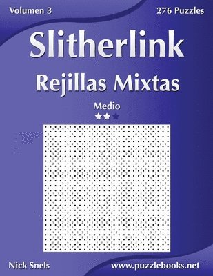 bokomslag Slitherlink Rejillas Mixtas - Medio - Volumen 3 - 276 Puzzles