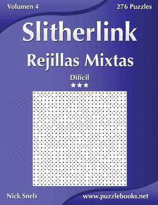 bokomslag Slitherlink Rejillas Mixtas - Difícil - Volumen 4 - 276 Puzzles