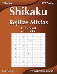 bokomslag Shikaku Rejillas Mixtas - De Facil a Dificil - Volumen 1 - 156 Puzzles