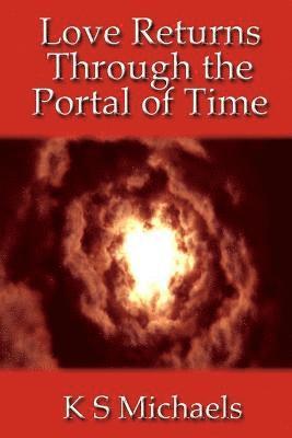 Love Returns Through the Portal of Time 1