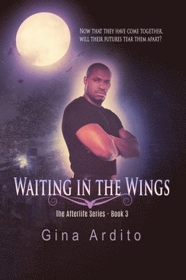 Waiting in the Wings