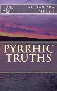 bokomslag Pyrrhic Truths