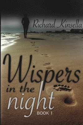 Richard Kinsella - Whispers in the Night, Häftad