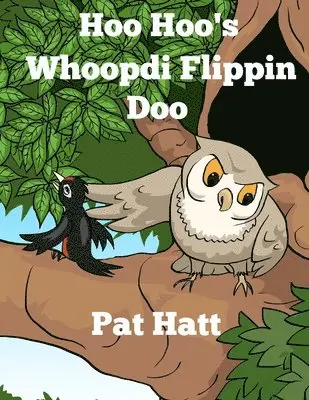 Pat Hatt - Hoo Hoo's Whoopdi Flippin Doo, Häftad. Tillgänglighet: Lägg i varukorg