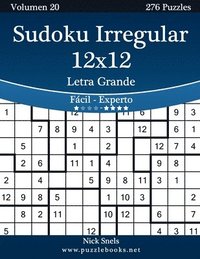 bokomslag Sudoku Irregular 12x12 Impresiones con Letra Grande - De Fácil a Experto - Volumen 20 - 276 Puzzles