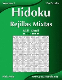 bokomslag Hidoku Rejillas Mixtas - De Facil a Dificil - Volumen 1 - 156 Puzzles