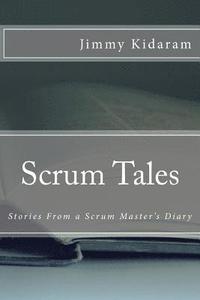 bokomslag Scrum Tales: Stories From a Scrum Master's Diary