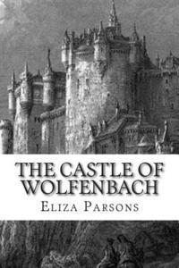The Castle of Wolfenbach 1