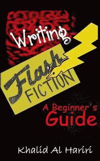 bokomslag Writing Flash Fiction: A Beginner's Guide