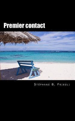 Premier contact 1