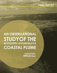 bokomslag An Observational Study of the Mississippi-Atchafalaya Coastal Plume