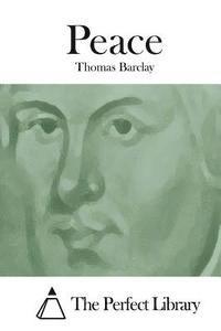 Thomas Barclay, The Perfect Library - Peace, Häftad