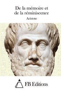 Aristote, Fb Editions - De la mémoire et de la réminiscence, Häftad
