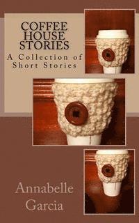 bokomslag Coffee House Stories: A Collection of Short Stories