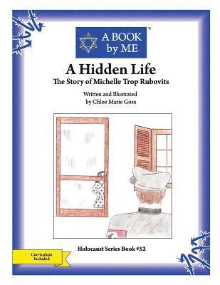 A Hidden Life: The Story of Michelle Trop Rubovits 1