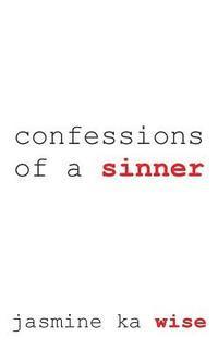 Jasmine Wise - Confessions of a Sinner, Häftad