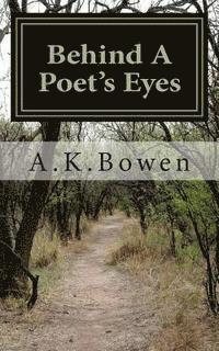 bokomslag Behind A Poet's Eyes