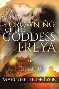 Crowning of the Goddess Freya # 2: Thimphu - beautiful illustration from the roof of the world: The Bhutan 1