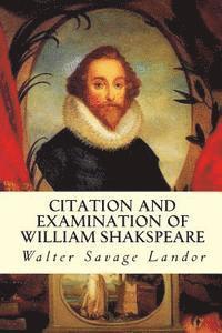 Citation and Examination of William Shakspeare 1