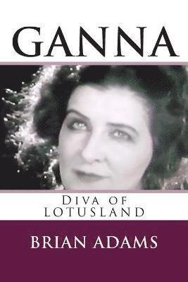 GANNA Diva of Lotusland 1