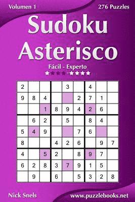 Sudoku Asterisco - De Fácil a Experto - Volumen 1 - 276 Puzzles 1