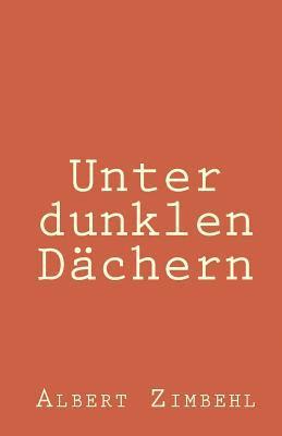 Unter dunklen Dächern 1