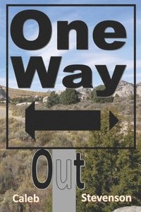 bokomslag One Way Out