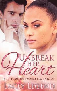 bokomslag Unbreak Her Heart