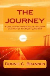 bokomslag The Journey: A Devotional Commentary on Every Chapter of the New Testament