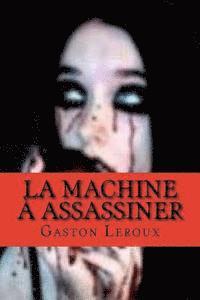 La machine a assassiner 1