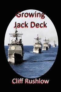 Cliff Rushlow - Growing Jack Deck, Häftad