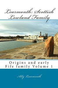 bokomslag Learmonth: Scottish Lowland Family: Family history
