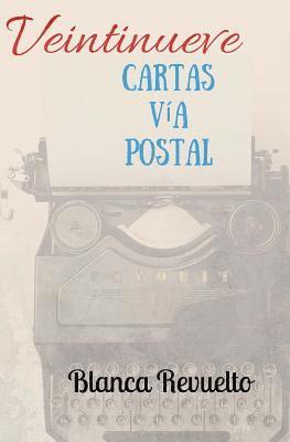 bokomslag Veintinueve cartas vía postal